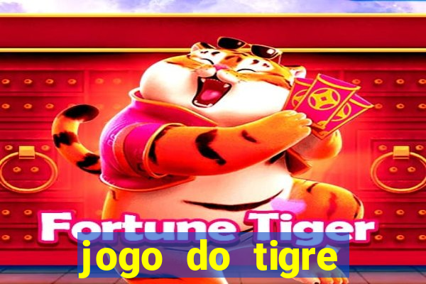 jogo do tigre bonus de cadastro